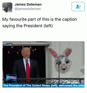 My favourite part of this is the caption saying the President (left)