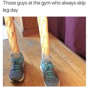 Those guts at the gym who always skip leg day