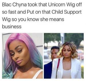 Blac Chyna took that Unicorn wig off so fast and put on that child support wig so you know she means business