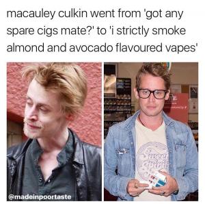 Macauley Culkin went from 'got any spare cigs mate?' to 'i strictly smoke almond avocado flavoured vapes'