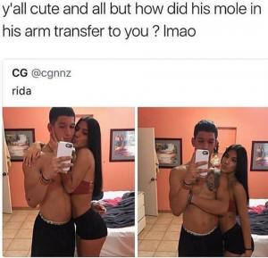 Y'all cute and all but how did his mole in his arm transfer to you ? lmao