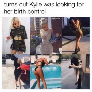 Turns out Kylie was looking for her birth control