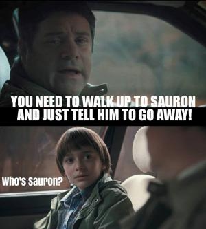You need to walk up to Sauron and just tell him to ho away!

Who's Sauron?