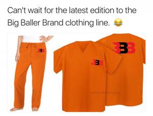 Can't wait for the latest edition to the Big Baller Brand clothing line.