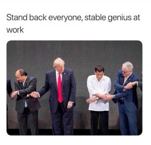 Stand back everyone, stable genius at work