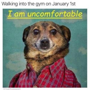 Walking into the gym on January 1st

I am uncomfortable 