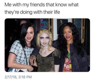 Me with my friends that know what they're doing with their life