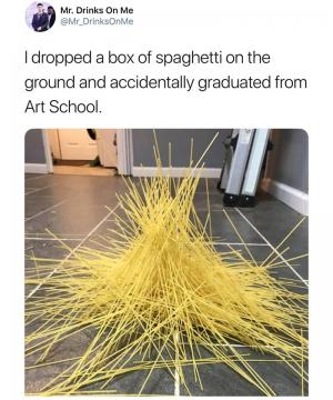 I dropped a box of spaghetti on the ground and accidentally graduated from Art School