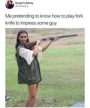 Me pretending to know how to play fork knife to impress some guy