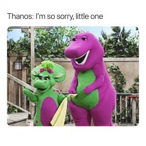 Thanos: I'm sorry, little one