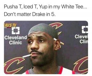 Pusha T, Iced T, Yup in my White Tee... Don't matter Drake in 5