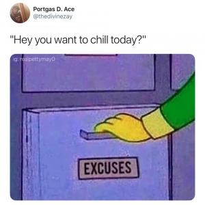 "Hey you want to chill today?"