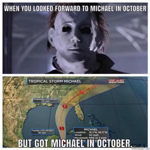 When you looked forward to Michael in October

But got Michael in October.