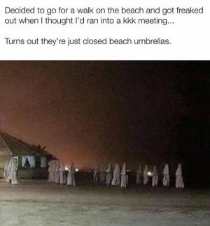 Decided to go for a walk on the beach and got freaked out when I thought I'd ran into a kkk meeting...

Turns out they're just closed beach umbrellas. 