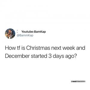 How tf is Christmas net week and December started 3 days ago.