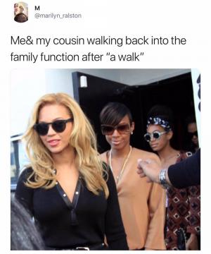 Me & my cousin walking back into the family function after "a walk"