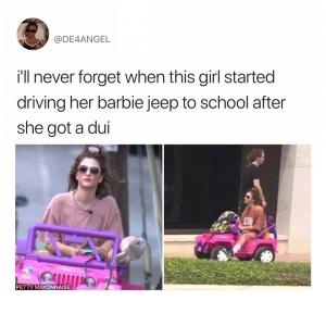 I'll never forget when this girl started driving her barbie Jeep to school after she got a gui