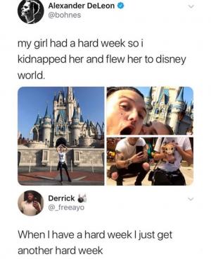 My girl had a hard week so I kidnapped her and flew her to disney world.

When I have a hard week I just get another hard week