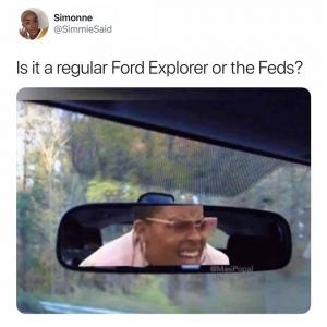 Is it a regular Ford Explorer or the Feds?