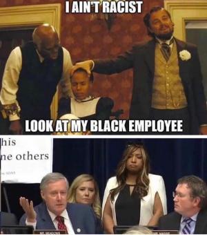 I'm not racist

Look at my black employee