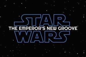 Star Wars

The Emperor's New Groove