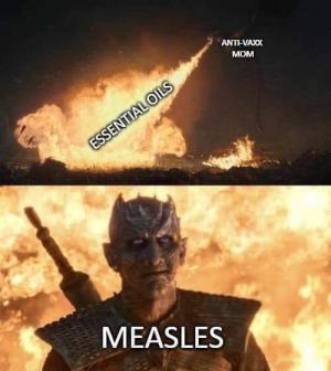 Essential Oils

Anti-vaxx mom

Measles