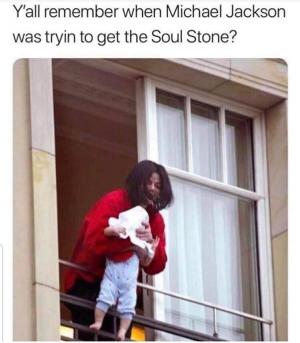 Y'all remember when Michael Jackson was trying to get the Soul Stone?