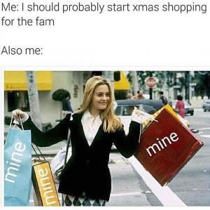 Me: I should probably start Xmas shopping for the fam

Also me: