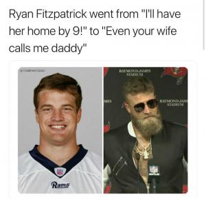 Ryan Fitzpatrick went from "I'll have her home by 9!" to "Even your wife calls me daddy"